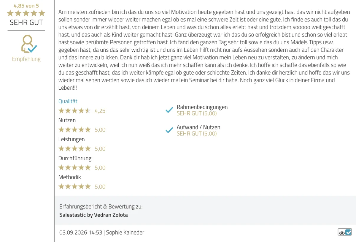 ProvenExpert Bewertung von Sophie Kaineder vom 03.09.2026, 4,85 von 5: Am meisten zufrieden bin ich mit der Motivation, die du uns gegeben hast.